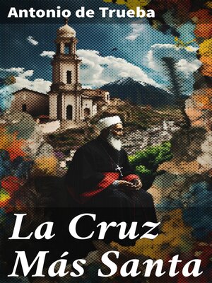 cover image of La Cruz Más Santa